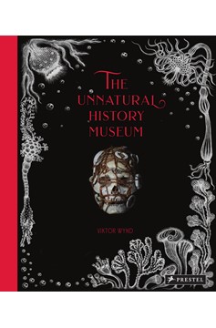 The Unnatural History Museum (Hardcover Book)