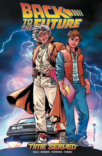 Back To the Future Graphic Novel Volume 5 Time Served