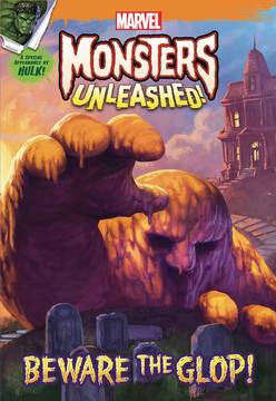Marvel Monsters Unleashed Beware The Glop Soft Cover