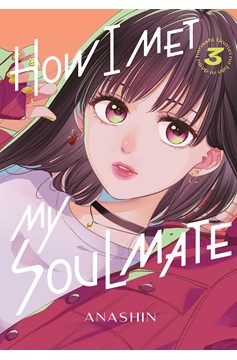 How I Met My Soulmate Manga Volume 3