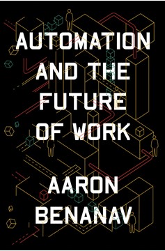 Automation and the Future Of Work (Hardcover Book)