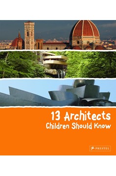 13 Architects Children Should Know (Hardcover Book)