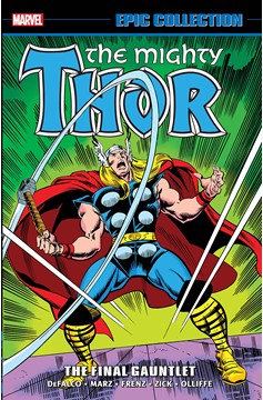 Thor Epic Collection Graphic Novel Volume 20 Final Gauntlet