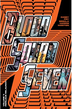 Blood Squad Seven Graphic Novel Volume 1 Perilous Relaunch (Mature)