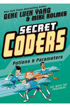 Secret Coders Graphic Novel Volume 5 Potions & Parameters