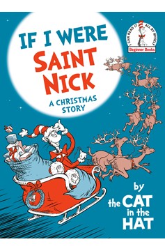 If I Were Saint Nick---By The Cat In The Hat (Hardcover Book)