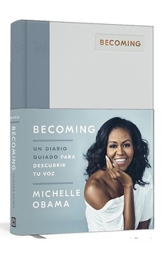 Becoming. Un Diario Guiado / Becoming: A Guided Journal for Discovering Your Voice (Hardcover Book)