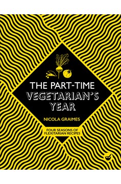 The Part-Time Vegetarian'S Year (Hardcover Book)