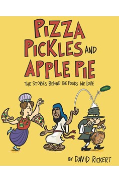 Pizza, Pickles, And Apple Pie Hardcover Book