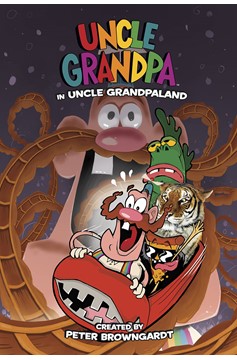 Uncle Grandpa Original Graphic Novel Volume 2 In Grandpaland