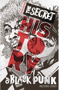 Secret History of Black Punk Record Zero Graphic Novel 2nd Edition
