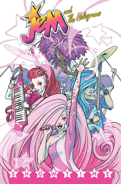 Jem & The Holograms Graphic Novel Volume 1 Showtime