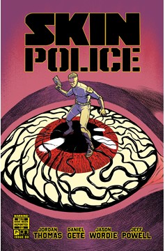 Skin Police #3 Cover A Daniel Gete & Jason Worde (Mature)