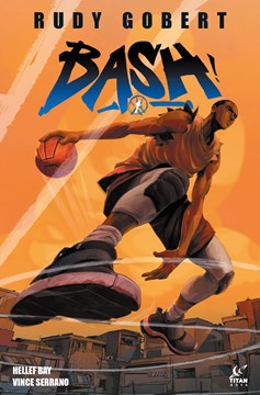 Bash Original Graphic Novel Volume 1