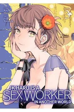 JK Haru is a Sex Worker in Another World Manga Volume 3 (Mature)