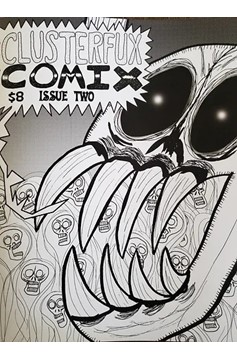 Clusterfux Comix #2