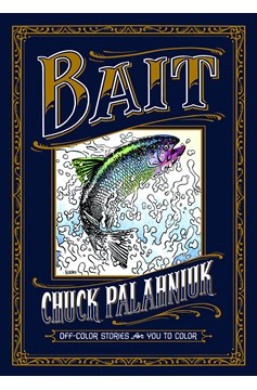 Bait Off Color Stories For You To Color Hardcover (Mature)