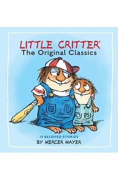 Little Critter: The Original Classics (Little Critter) (Hardcover Book)