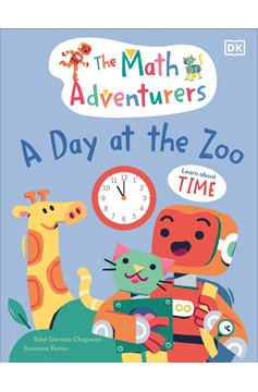 The Math Adventurers: A Day At The Zoo (Hardcover Book)