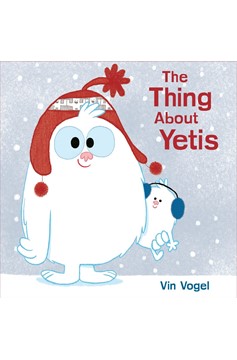 The Thing About Yetis (Hardcover Book)