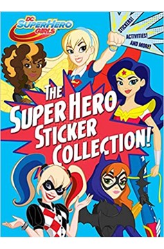 DC Super Hero Girls: The Super Hero Sticker Collection