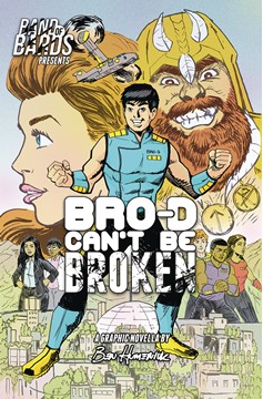 Bro D Can't Be Broken (One Shot) Cover B Humeniuk