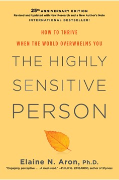 The Highly Sensitive Person (Hardcover Book)