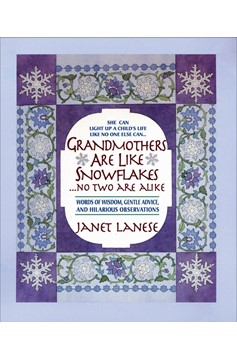 Grandmothers Are Like Snowflakes...No Two Are Alike (Hardcover Book)