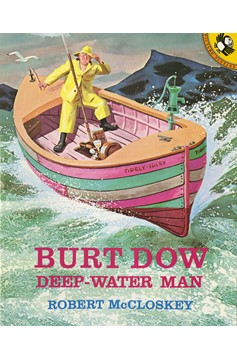 Burt Dow, Deep-Water Man (Hardcover Book)