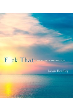 F*Ck That (Hardcover Book)