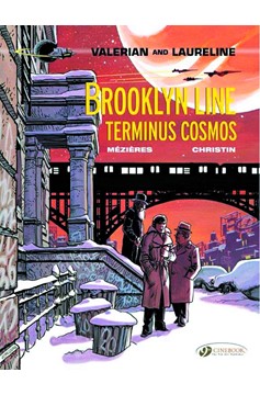 Valerian Graphic Novel Volume 10 Brooklyn Line Terminus Cosmos