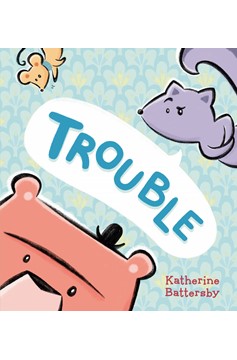 Trouble (Hardcover Book)