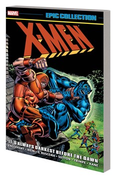 X-Men Epic Collection Graphic Novel Volume 4 Always Darkest Before the Dawn (2023 Printing)