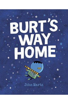 Burt's Way Home Hardcover