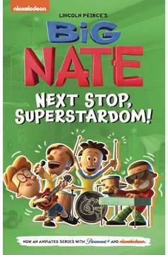 Big Nate TV Series Graphic Novel #3 Next Stop Superstardom
