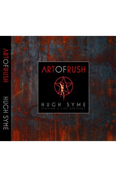Art of Rush Serving A Life Sentence Hardcover
