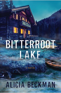 Bitterroot Lake (Hardcover Book)