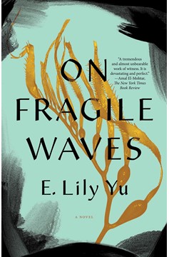 On Fragile Waves (Hardcover Book)