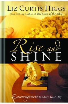 Rise And Shine (Hardcover Book)