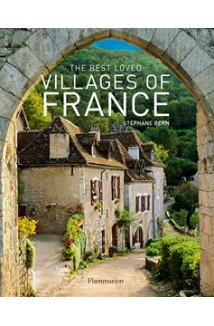 The Best Loved Villages Of France (Hardcover Book)