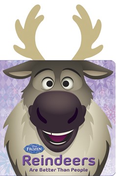 Frozen Reindeers Are Better Than People (Board Book)