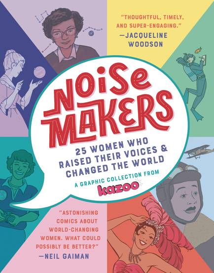 Noisemakers 25 Women Raised Their Voices Soft Cover
