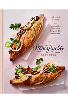 The Honeysuckle Cookbook (Hardcover Book)