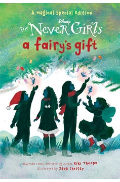 A Fairy's Gift (Disney: The Never Girls)