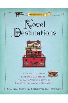 Novel Destinations, Second Edition (Hardcover Book)