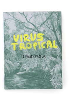 Virus Tropical by Powerpaola Graphic Novel