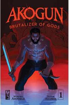 Akogun Brutalizer of Gods #1 Cover C Grey Williamson Variant (Of 3)