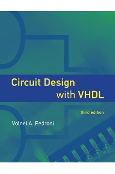 Circuit Design With Vhdl, Third Edition (Hardcover Book)