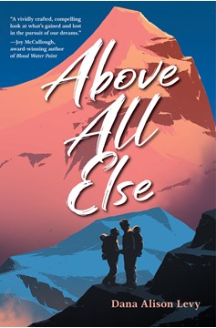 Above All Else (Hardcover Book)