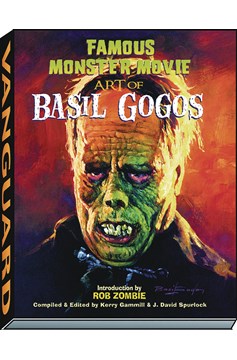 Famous Monster Movie Art of Basil Gogos Hardcover New Printing